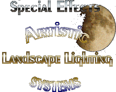 Special Effects Artistic Landscape Lighting Systems